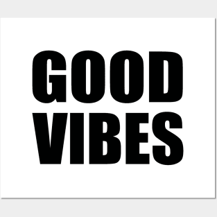 Good vibes Posters and Art